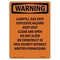 Signmission Safety Sign, OSHA WARNING, 14" Height, Landfill Gas Vent Explosive Hazard, Portrait OS-WS-D-1014-V-13298